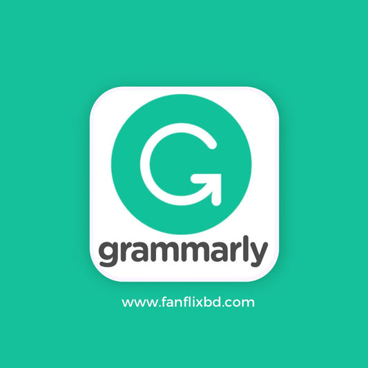 Grammarly Premium - FANFLIX - OTT SUBSCRIPTIONS BD