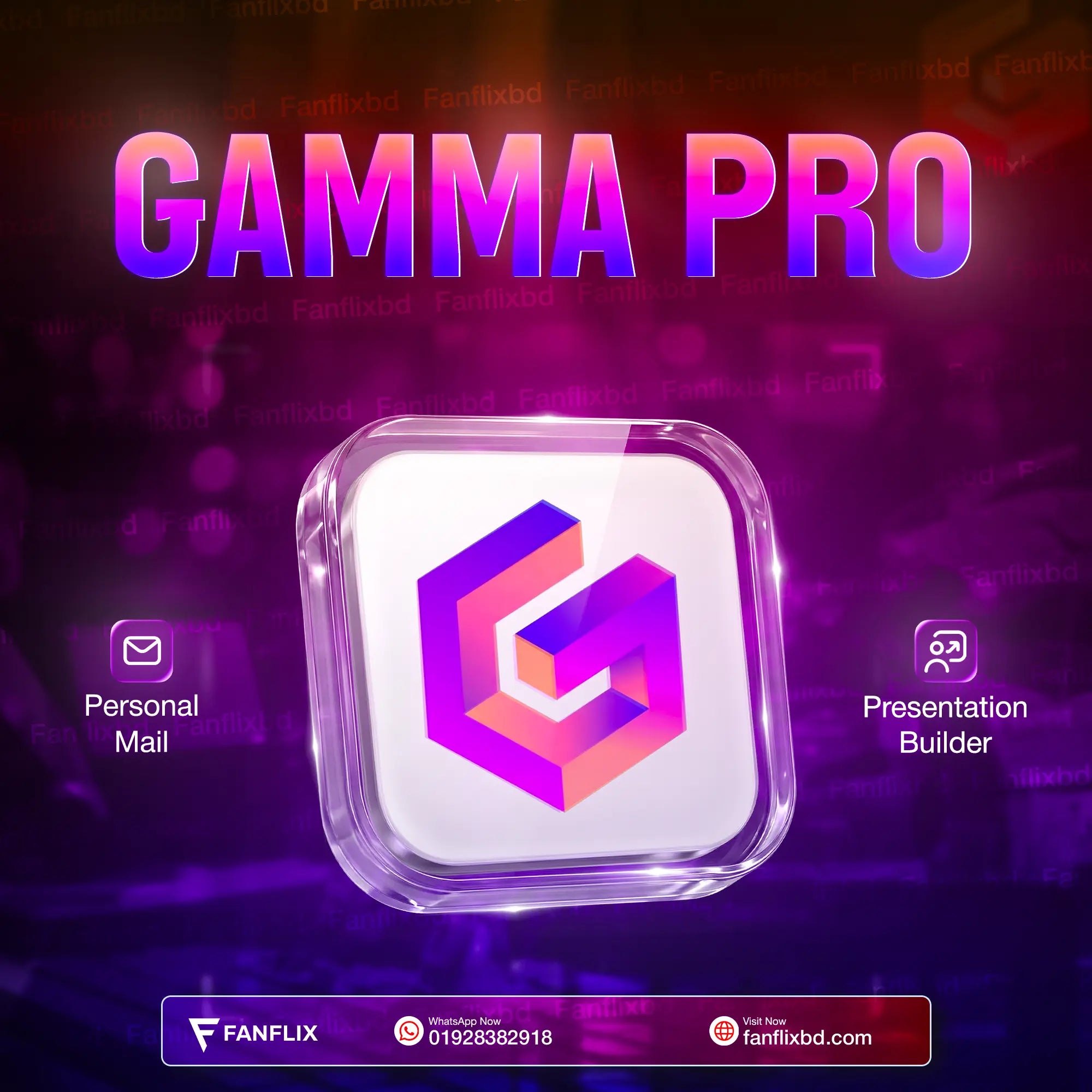 Gamma Pro Subscription FANFLIX - OTT SUBSCRIPTIONS BD