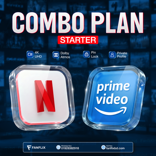 Netflix+Prime Video Combo [Starter Plan]