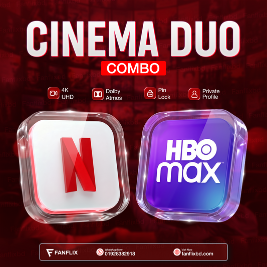 Netflix HBO Max Combo Subscription Bangladesh